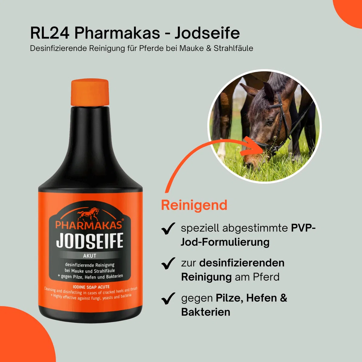 RL24 – Pharmakas Jodseife – desinfizierende Reinigung für Pferde bei Mauke & Strahlfäule – gegen Pilze, Hefen & Bakterien – Pferdeseife mit Glycerin – Hufpflege für Pferde – 1 x 500 ml