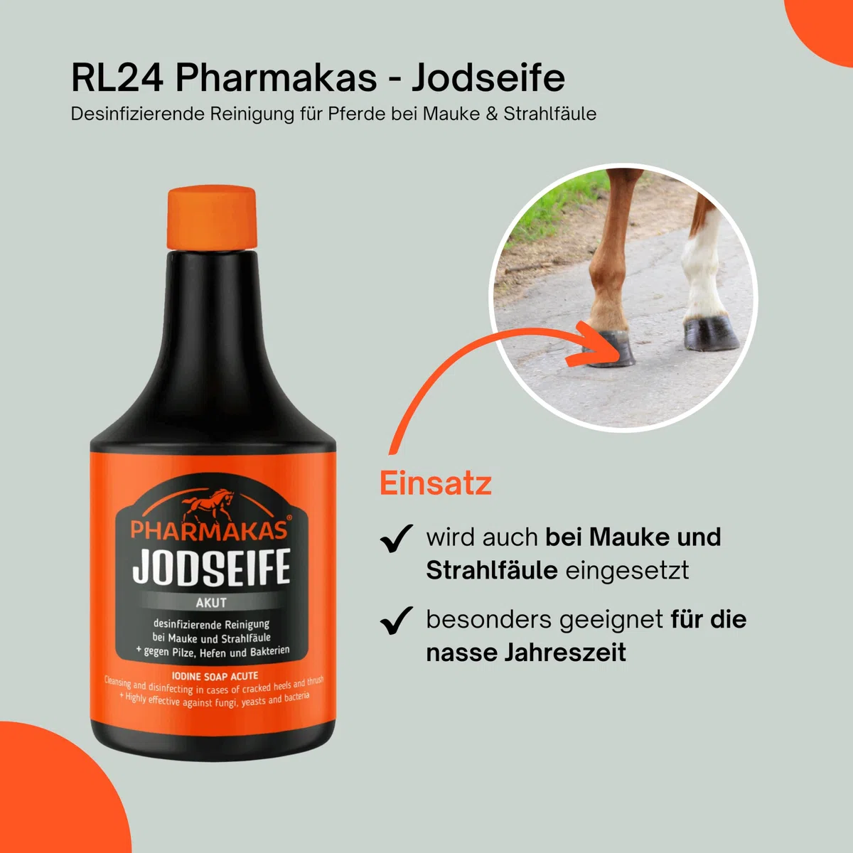 RL24 – Pharmakas Jodseife – desinfizierende Reinigung für Pferde bei Mauke & Strahlfäule – gegen Pilze, Hefen & Bakterien – Pferdeseife mit Glycerin – Hufpflege für Pferde – 1 x 500 ml